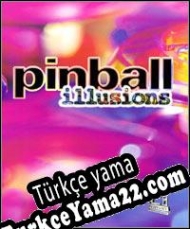 Pinball Illusions Türkçe yama