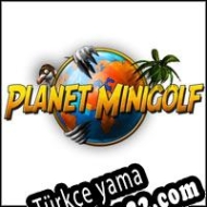 Planet Minigolf Türkçe yama