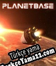 Planetbase Türkçe yama