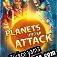 Planets under Attack Türkçe yama