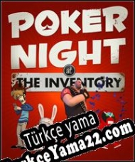 Poker Night at the Inventory Türkçe yama