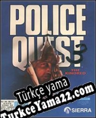 Police Quest 3: The Kindred Türkçe yama