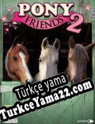 Pony Friends 2 Türkçe yama