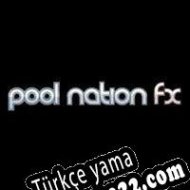 Pool Nation FX Türkçe yama