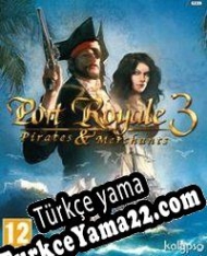 Port Royale 3: Pirates & Merchants Türkçe yama