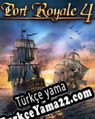 Port Royale 4 Türkçe yama