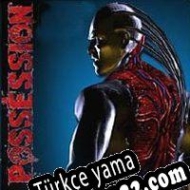 Possession Türkçe yama