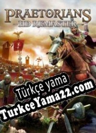 Praetorians: HD Remaster Türkçe yama