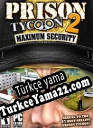 Prison Tycoon 2: Maximum Security Türkçe yama