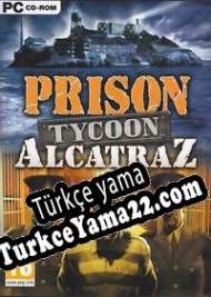 Prison Tycoon 5: Alcatraz Türkçe yama