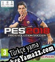 Pro Evolution Soccer 2018 Türkçe yama