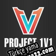 Project 1v1 Türkçe yama