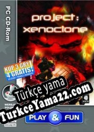 Project Xenoclone Türkçe yama