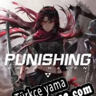 Punishing: Gray Raven Türkçe yama