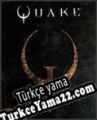 Quake (1996) Türkçe yama