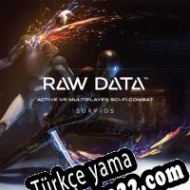 Raw Data Türkçe yama