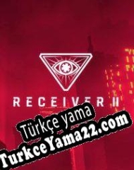 Receiver 2 Türkçe yama
