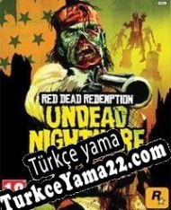 Red Dead Redemption: Undead Nightmare Türkçe yama