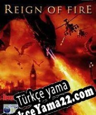 Reign of Fire Türkçe yama