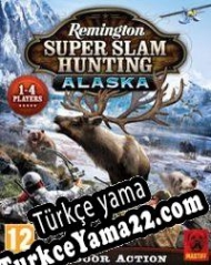 Remington Super Slam Hunting: Alaska Türkçe yama