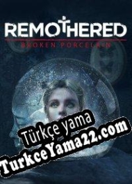 Remothered: Broken Porcelain Türkçe yama