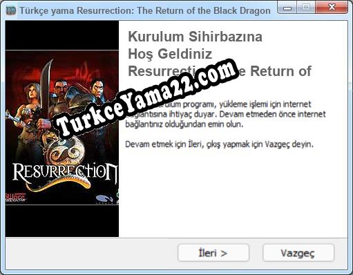 Resurrection: The Return of the Black Dragon oyunun tam çevirisi