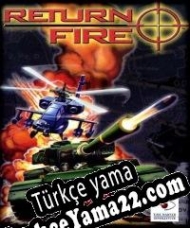 Return Fire Türkçe yama