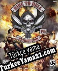 Ride to Hell: Retribution Türkçe yama