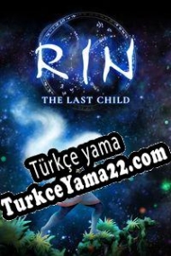 RIN: The Last Child Türkçe yama