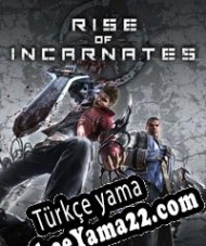 Rise of Incarnates Türkçe yama