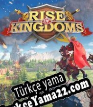 Rise of Kingdoms Türkçe yama