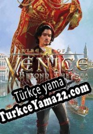 Rise of Venice: Beyond the Sea Türkçe yama
