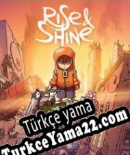 Rise & Shine Türkçe yama