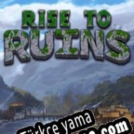 Rise to Ruins Türkçe yama