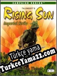 Rising Sun: Imperial Strike Türkçe yama