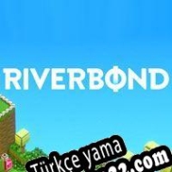 Riverbond Türkçe yama