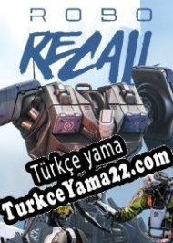 Robo Recall Türkçe yama