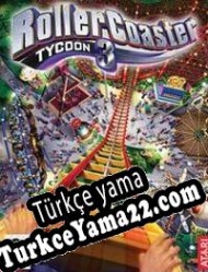 RollerCoaster Tycoon 3 Türkçe yama