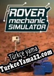 Rover Mechanic Simulator Türkçe yama