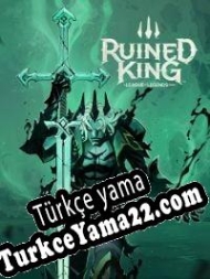 Ruined King: A League of Legends Story Türkçe yama