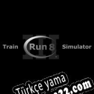 Run 8 Train Simulator Türkçe yama