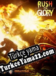 Rush for Glory Türkçe yama