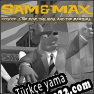 Sam & Max: Season 1 – The Mole, the Mob, and the Meatball Türkçe yama