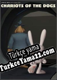 Sam & Max: Season 2 Chariots of the Dogs Türkçe yama
