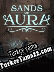 Sands of Aura Türkçe yama