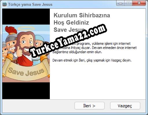 Save Jesus oyunun tam çevirisi