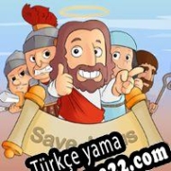 Save Jesus Türkçe yama