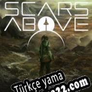 Scars Above Türkçe yama