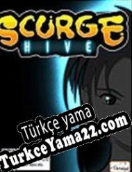 Scurge: Hive Türkçe yama