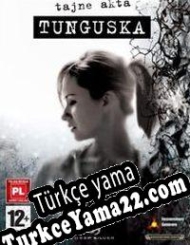 Secret Files: Tunguska Türkçe yama